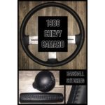 chevy camaro 1986 leather steering wheel cover restoration shift ebrake