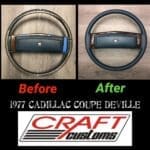 Cadillac Coupe DeVille 1977 Steering Wheel Classic Restored to New BEFORE ATER P0651