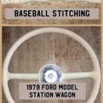 Ford Model Station Wagon 1979 Steering Wheel Classic Restored to New Leather P4187